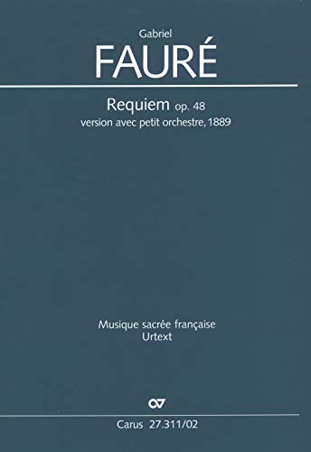 Requiem. Fassung mit kleinem Orchester (Klavierauszug): 1901. mit Anhang: Offertoire der "sinfonischen Fassung"